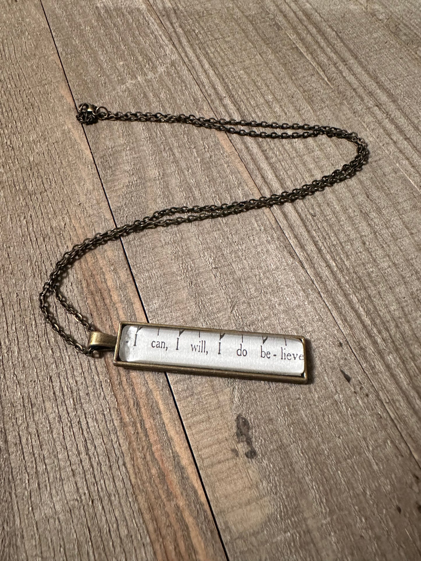 I Can, I Will, I Do Believe Necklace