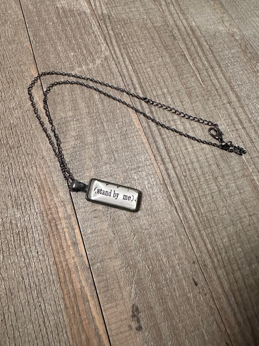 Stand By Me Necklaces