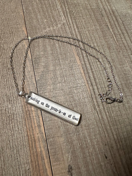 Standing On The Promises Of God Necklace