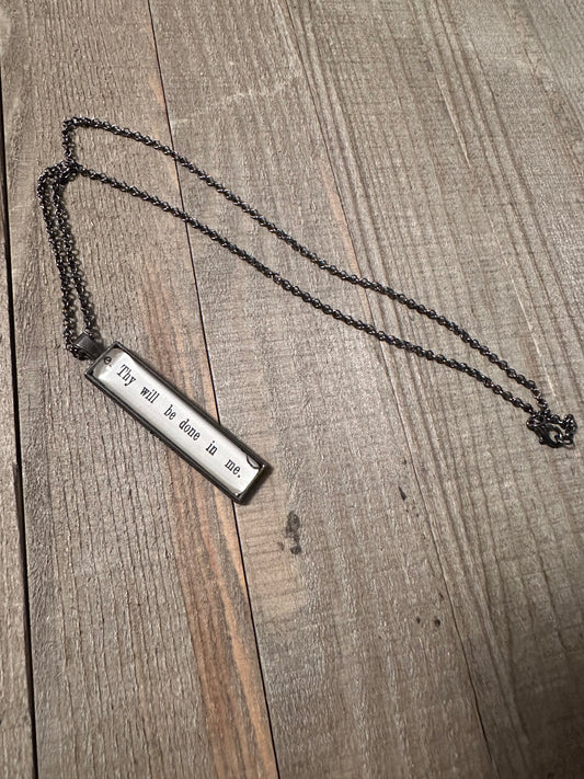 Thy Will Be Done In Me Necklace