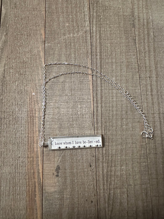 I Know Whom I Have Believed Necklace