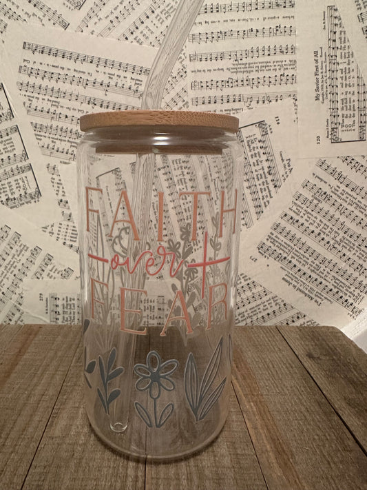 Faith Over Fear Glass Tumbler