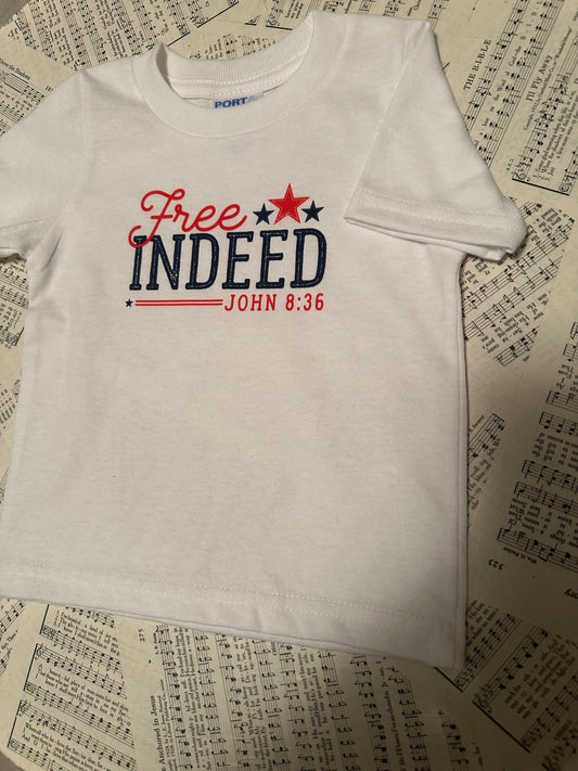 Free Indeed White Tshirt